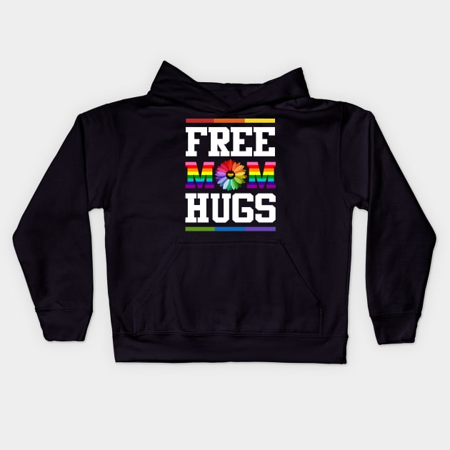 Free Mom Hugs Pride LGBT Kids Hoodie by Kaileymahoney